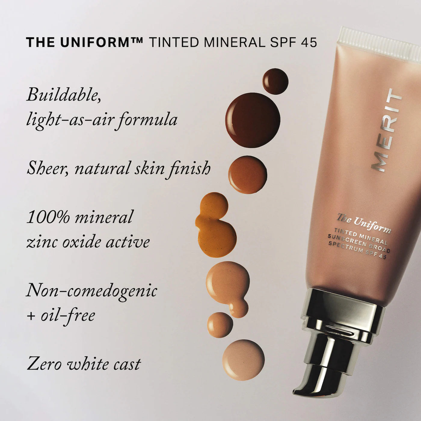 MERIT The Uniform™ Tinted Mineral Sunscreen Broad Spectrum SPF 45 *PRE ORDER*