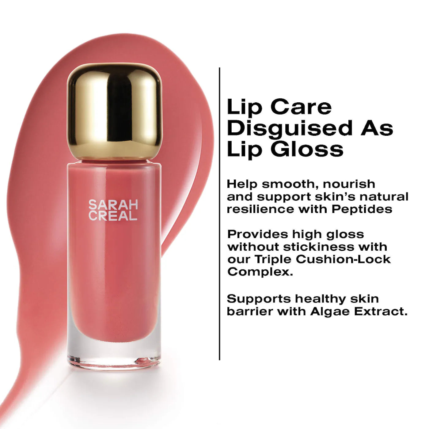 SARAH CREAL No Further Questions High Glide Peptide Lip Gloss *PRE ORDER*