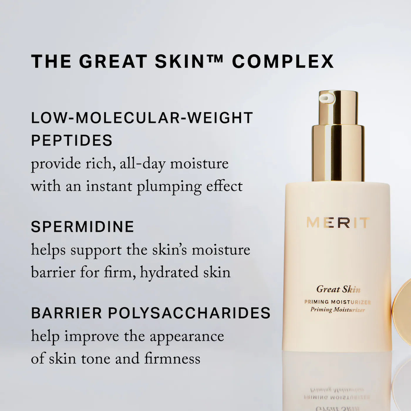 MERIT Great Skin Priming And Firming Moisturizer With Peptides And Hyaluronic Acid *PRE ORDER*